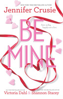 Cover image for Be Mine: Sizzle\Too Fast to Fall\Alone With You